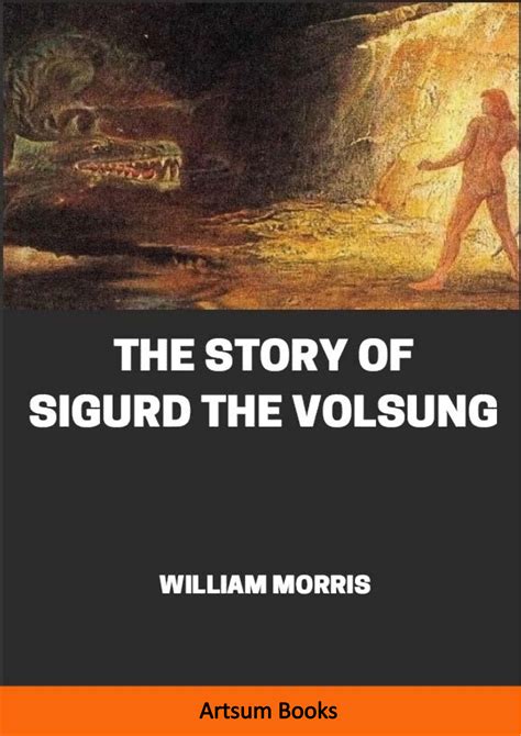 THE STORY OF SIGURD THE VOLSUNG by William Morris online @ Artsum India