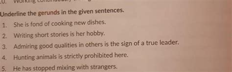 underline the gerunds in these sentences - Brainly.in