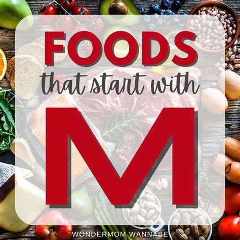 Foods That Start With M