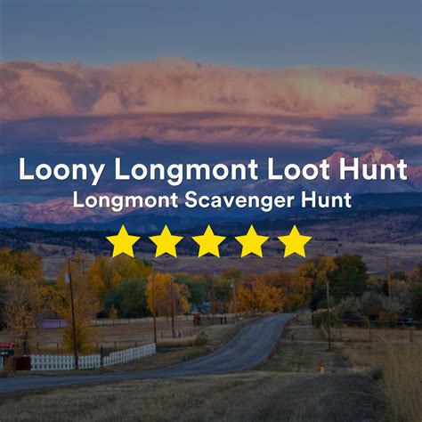 Longmont Scavenger Hunt: Loony Longmont Loot Hunt