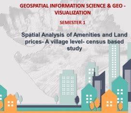 Spatial Analysis of Amenities and Land prices | CEPT - Portfolio
