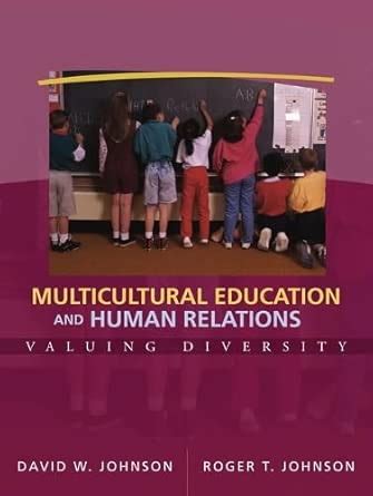 Buy Multicultural Education and Human Relations: Valuing Diversity Book ...