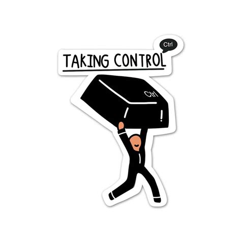 Taking Control Sticker – STICK IT UP
