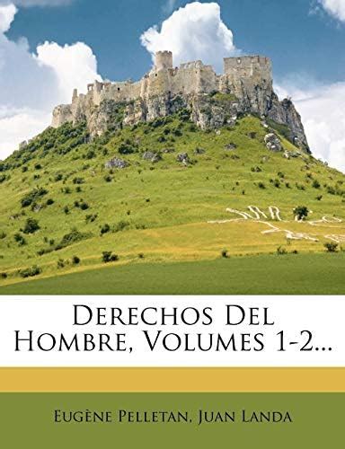 Buy Derechos del Hombre, Volumes 1-2... Book Online at Low Prices in ...