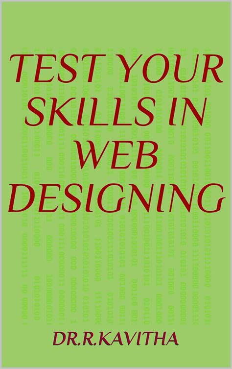 TEST YOUR SKILLS IN WEB DESIGNING: WEB DESIGNING eBook : DR.R.KAVITHA ...