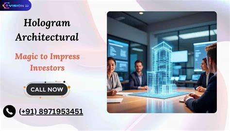 Hologram Architectural Ideas to Present, Pitch, and Impress Clients