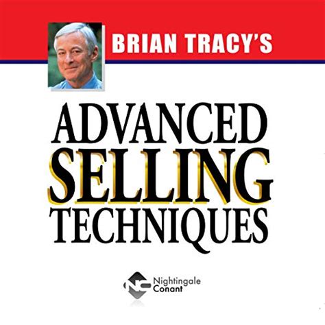 Advanced Selling Techniques (Audio Download): Brian Tracy, Brian Tracy ...