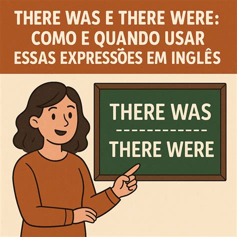 There Was e There Were: Como e Quando Usar Essas Expressões em Inglês - PROFESSOR DE INGLÊS ...