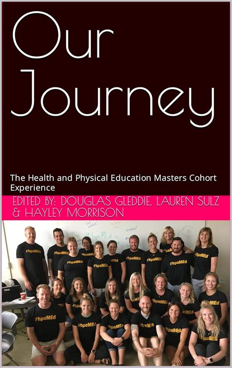 Our Journey: The Health and Physical Education Masters Cohort ...