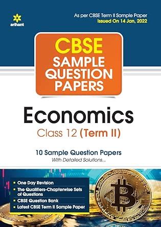 Arihant CBSE Term 2 Economics Class 12 Sample Question Papers (As per ...