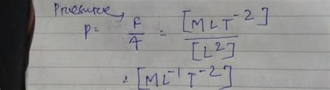 Write the dimensional formula for pressure - Brainly.in