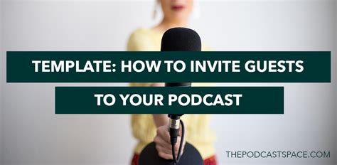 TEMPLATE: How to Invite Guests to Your Podcast — The Podcast Space