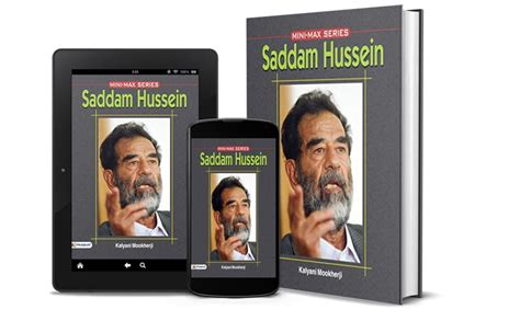 Saddam Hussein by Kalyani Mookherji [Rise and Fall of a Dictator ...
