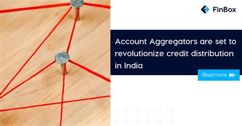 What are Account Aggregators and how they will revolutionize India's ...