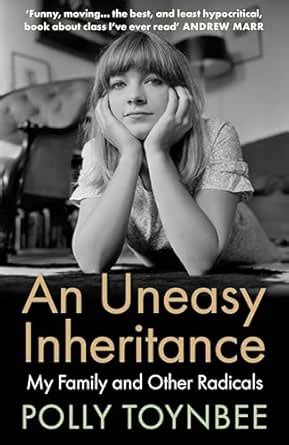 An Uneasy Inheritance: My Family and Other Radicals eBook : Toynbee ...