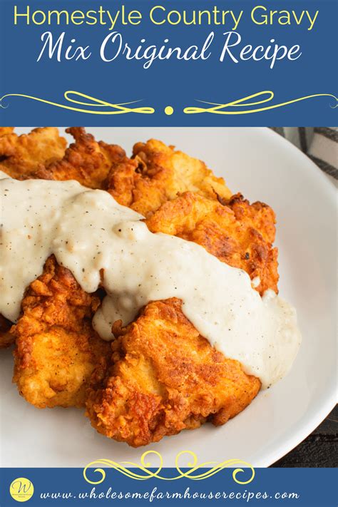 Homestyle Country Gravy Mix Original Recipe - Wholesome Farmhouse Recipes