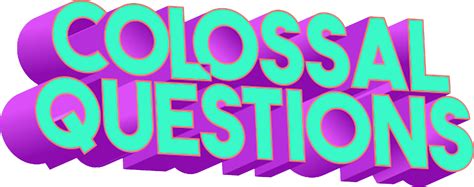 Image result for Colossal Questions Space