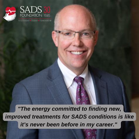 The outlook has never been better for our community of SADS families ...