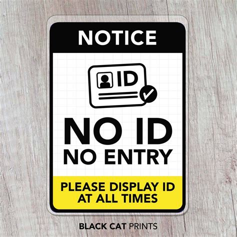No ID No Entry Please Display ID At All Times Sign / Laminated Signage ...