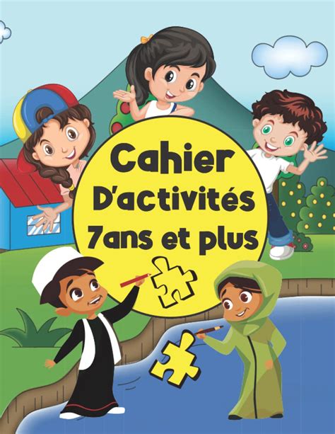 Buy Cahier d'activité 7 ans et plus: Multi activité pour les enfant ...