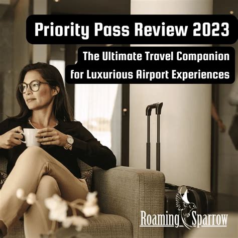 Priority Pass Review 2023: The Ultimate Travel Companion for Luxurious ...