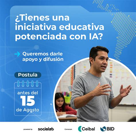 ¡IA Presente!: Convocatoria del BID, Ceibal y Socialab para premiar ...