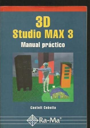 Buy 3D Studio Max 3 - Manual Practico Book Online at Low Prices in ...