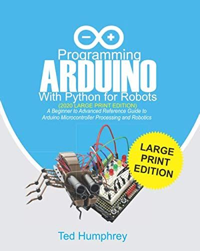 Buy Programming ARDUINO With Python For Robots (2020 Large Print ...