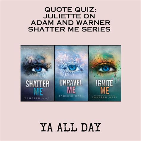 Quote Quiz for the Shatter Me Series - YA All Day
