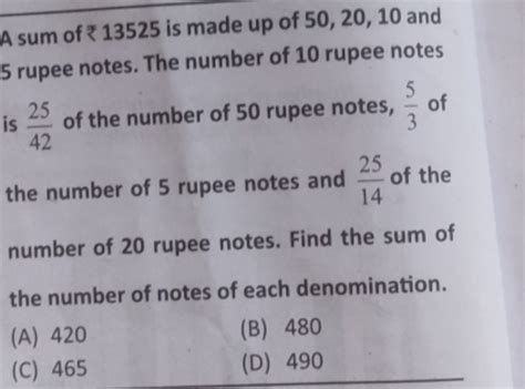 A sum of ₹ 13525 is made up of 50,20,10 and 5 rupee notes. The number of