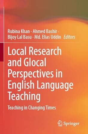 Buy Local Research and Glocal Perspectives in English Language Teaching ...