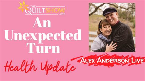 Alex Anderson LIVE - A Health Update - An Unexpected Turn - YouTube