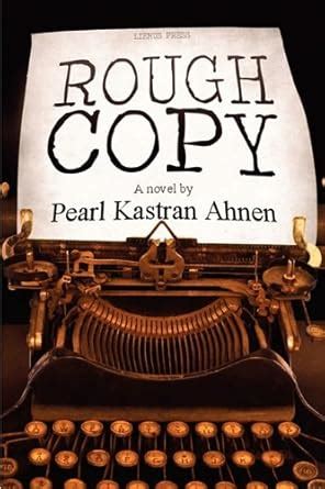 Rough Copy : Ahnen, Pearl Kastran: Amazon.in: Books