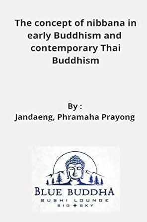 Buy The concept of nibbana in early Buddhism and contemporary Thai ...