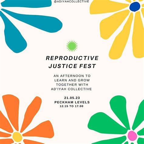 Reproductive Justice Fest - Learn and Grow, Peckham Levels, London, 21 ...