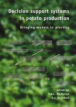 Buy Decision Support Systems in Potato Production: Bringing Models to ...