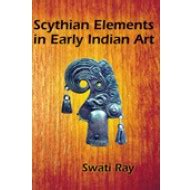 Scythian Elements in Early Indian Art Books online at Low Prices in ...