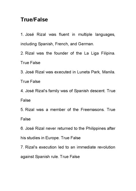 Rizal - True or False - True/False 1. José Rizal was fluent in multiple ...