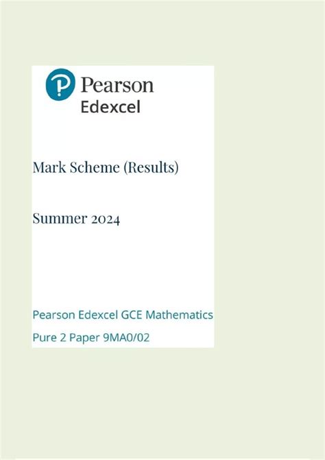 Edexcel A level Mathematics paper 2 2024 MarkScheme - Unit C2 - Core ...