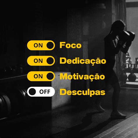 Foco, Dedicação, Motivação - Frases para Postar