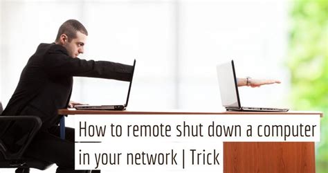 Remotely Turn Off Computer On Network 的图像结果
