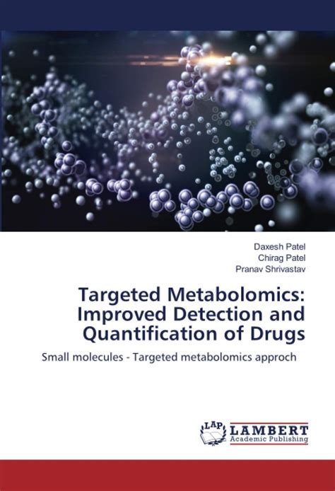 Buy Targeted Metabolomics: Improved Detection and Quantification of ...