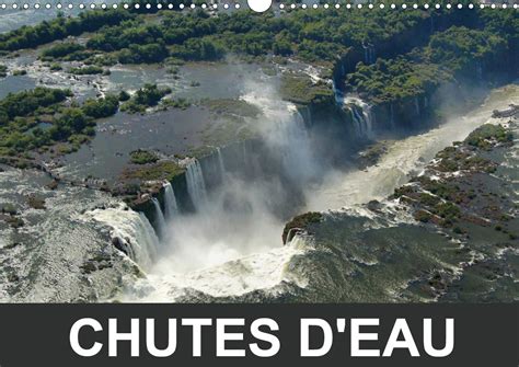Buy Chutes d'eau 2020: Jeux d'eau et de lumières (Calvendo Nature) Book ...