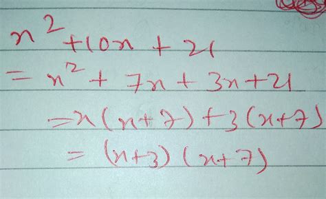 Which expression is the factorization of x2 + 10x + 21? (x + 3)(x + 7 ...