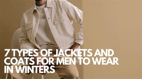 7 Types Of Jackets & Coats For Men To Wear In Winters