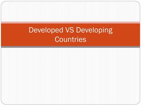 Image result for Developed vs Developing Countries