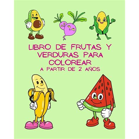 Buy libro de frutas y verduras para colorear: Relajante y entretenido ...