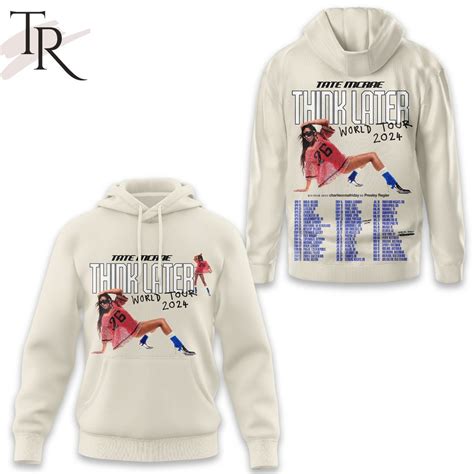 Tate McRae Think Later World Tour 2024 Hoodie - Torunstyle
