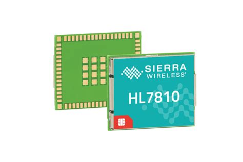 来自 Semtech 的 HL7810 / HL7812 系列模块 -睿查森电子