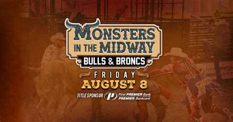 Monsters in the Midway Bulls & Broncs, Sioux Empire Fair/W.H. Lyon ...